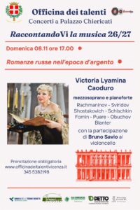 Romanze russe nell'epoca d'argento Victoria Lyamina mezzosoprano 8 Novembre 2026 - Palazzo